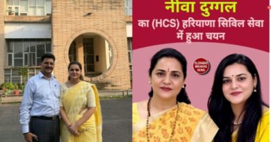 HCS चयनित नीवा दुग्गल का अगला लक्ष्य यूपीएससी क्रेक कर IAS बनना*